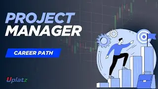 Project Manager Career Path | Role, Skills, Scope, Salary, Roadmap | Get Started Now | Uplatz