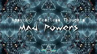 Absycho - Fearless Thoughts (VA - Mad Powers, 2025, Sonic Tantra Psytrance Music Records, 153 BPM)