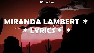 Miranda Lambert ~ Vice # lyrics