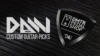 DAW MAN PICKS - DMTR Pedal Shop PROMO