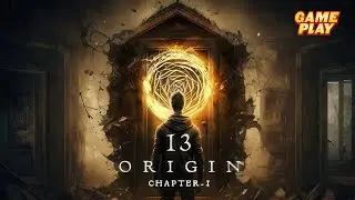 13:ORIGIN - Chapter One ✅ Gameplay ✅ PC Steam Horror quest puzzles Game 2023