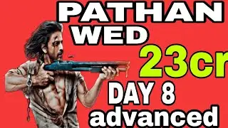 PATHAN ADVANCE BOOKING REPORT DAY 8 BOX OFFICE COLLECTION