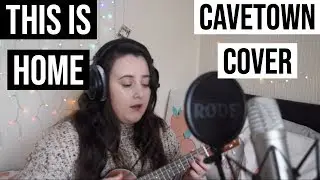 This Is Home-Cover(Cavetown)||Megan Cozens