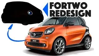 Smart ForTwo Re-design: From Fat to Funky