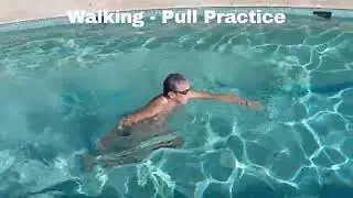 Walking Stroke Practice