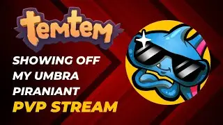 Showing Off My Umbra Piraniant (Temtem 1.5.1)