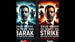 EHUD BARAK  THE PRIME MINISTER WHO STRUCK IN THE SHADOWS #CovertOperations #SpecialForcesHistory
