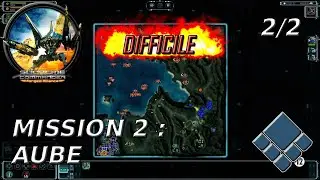 [FR] FORGED ALLIANCE (DIFFICILE) - MISSION 1 : OP&Eacute;RATION AUBE | F&Eacute;D&Eacute;RATION TERRIENNE UNIS 2/2