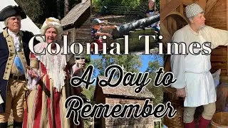 Living History Park | Colonial Times: A Day to Remember.