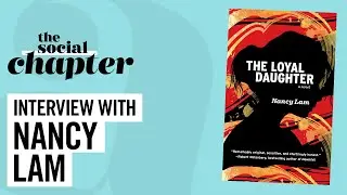 Author Nancy Lam explores the immigrant experience | The Social