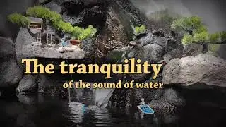 The tranquility of the sound of water | Original Visual