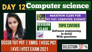 DAY 12 MARATHON CLASS FOR SOFTWARE ENGINEERING FOR DSSSB , KVS, EMRS, HSSC PGT, HTET ETC ||NSCLASSES