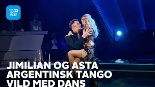 Vild med dans | Jimilian og Asta danser argentinsk tango | TV 2 PLAY