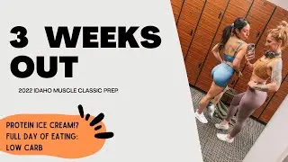 NPC Bikini Prep: 3 WEEKS OUT//Full Day of Eating Low Carb