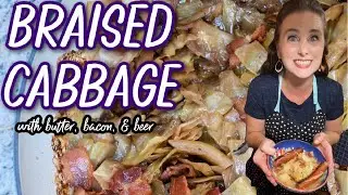 Braised Cabbage with Bacon, Butter, & Beer