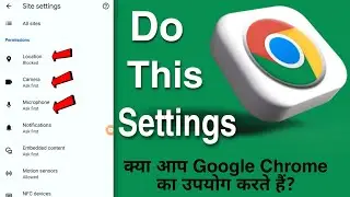 Google Chrome Site Settings 2024 👈 Just Do This Important Settings