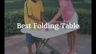 Best Folding Table - 2020