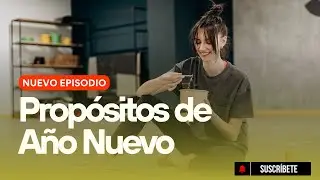 Prop&oacute;sitos de A&ntilde;o Nuevo y Salud Nueva | Peso, Ejercicio y Descanso sin Mitos