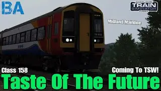 Taste Of The Future - Class 158 EMT - Midland Mainline - Train Simulator Classic
