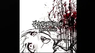 Psychopaths Bloodshed - I Like to Watching them Suffer FULL EP (2025 Goregrind)