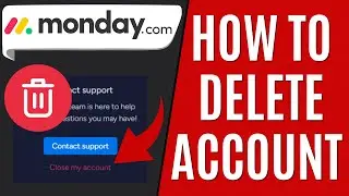 How to Delete Account on monday.com [Quick Guide]