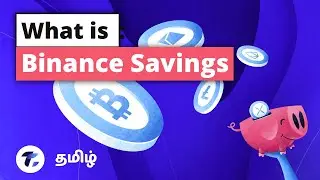 Binance Savings in Tamil | Binance Earn | Beginners Guide