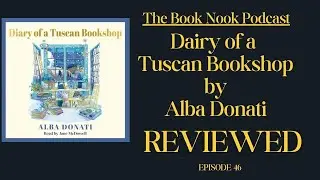 Diary of a Tuscan Bookshop by Alba Donati Reviewed