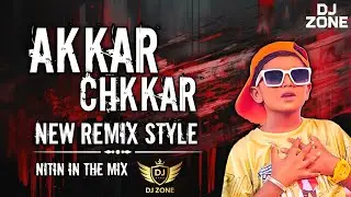 Akkar Chakkar | Remix | High Bass Remix | Dj Gujarati Remix 2025 | Dj Zone | #dj #remix