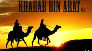 SAHABA SERIES - KHABAB BIN ARAT