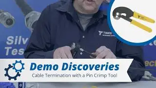 Demo Discoveries: Revolutionizing Cable Termination with a Pin Crimp Tool