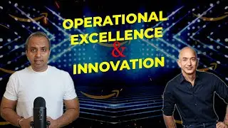Operational Excellence & Innovation with Jeff Bezos