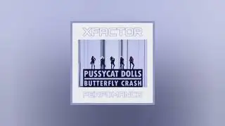 The Pussycat Dolls - XFactor Performance Extended Version