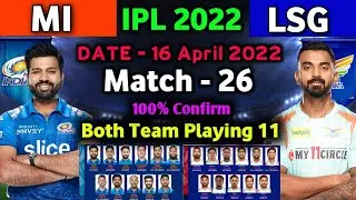 IPL 2022 - Mumbai vs Lucknow playing 11 | match - 26 | MI vs LSG playing 11