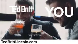 Ted Britt Chantilly Lincoln 4 You!
