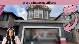 Modern Family Home Tour in West Edmonton | 3 Beds, 2.5 Baths | 2,196 SQFT of Stylish Living