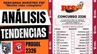 ANÁLISIS DE LA #QUINIELA DE #PROGOL 2326 ( basado en tendencias de la quiniela ) | Descarga mi PDF