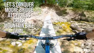 Let's conquer Moore Bridge at Cypress Creek mountain bike trail #CCMTB