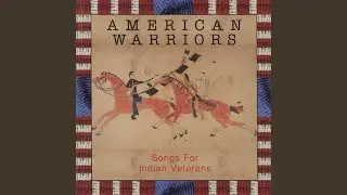 Four Hochunk (Winnebago) Service Songs -- Navy