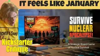 Survive Nuclear Apocalypse: A 30-min Game of Brutal Survival - Kickstarter Critique Review