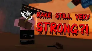 Is The RAKE Still The STRONGEST WEAPON In Infectious Smile?!