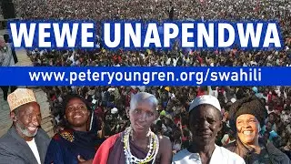 Peter Youngren Swahili Campaign - The Word is the Seed
