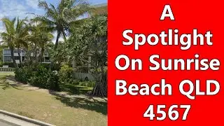 A Spotlight On Sunrise Beach QLD 4567