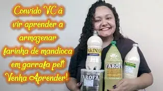 Armazenamento de farinhas de mandioca em garrafa pet. #mandioca #farinhademandioca #farinhademandioc