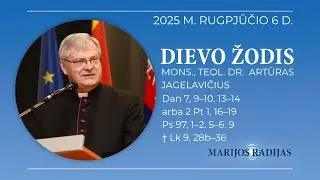 Dievo žodis &ndash; Mons., Teol. Dr. Artūras Jagelavičius