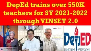 DepEd trains over 550K teachers for SY 2021-2022 through VINSET 2.0
