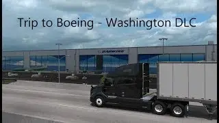 ATS - Volvo VNL 2018 Trip to Boeing - Ultra Settings Raw Gameplay [Washington DLC]