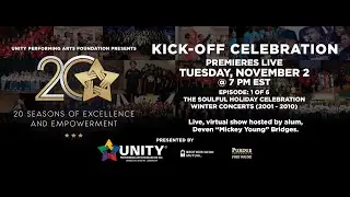 20th Season Anniversary Celebration: Episode #1 - The Soulful Holiday Celebration Winter Concerts