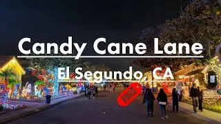 CANDY CANE LANE  WALKTHROUGH | EL SEGUNDO, CA (2023)