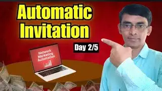Day 2   Automatic Invitation in Network Marketing #automation