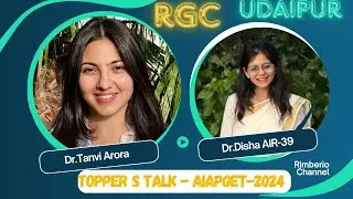 AIAPGET STRATEGY- Topper&rsquo;s Talk with AIR-39(GEN) Dr.Disha Seta